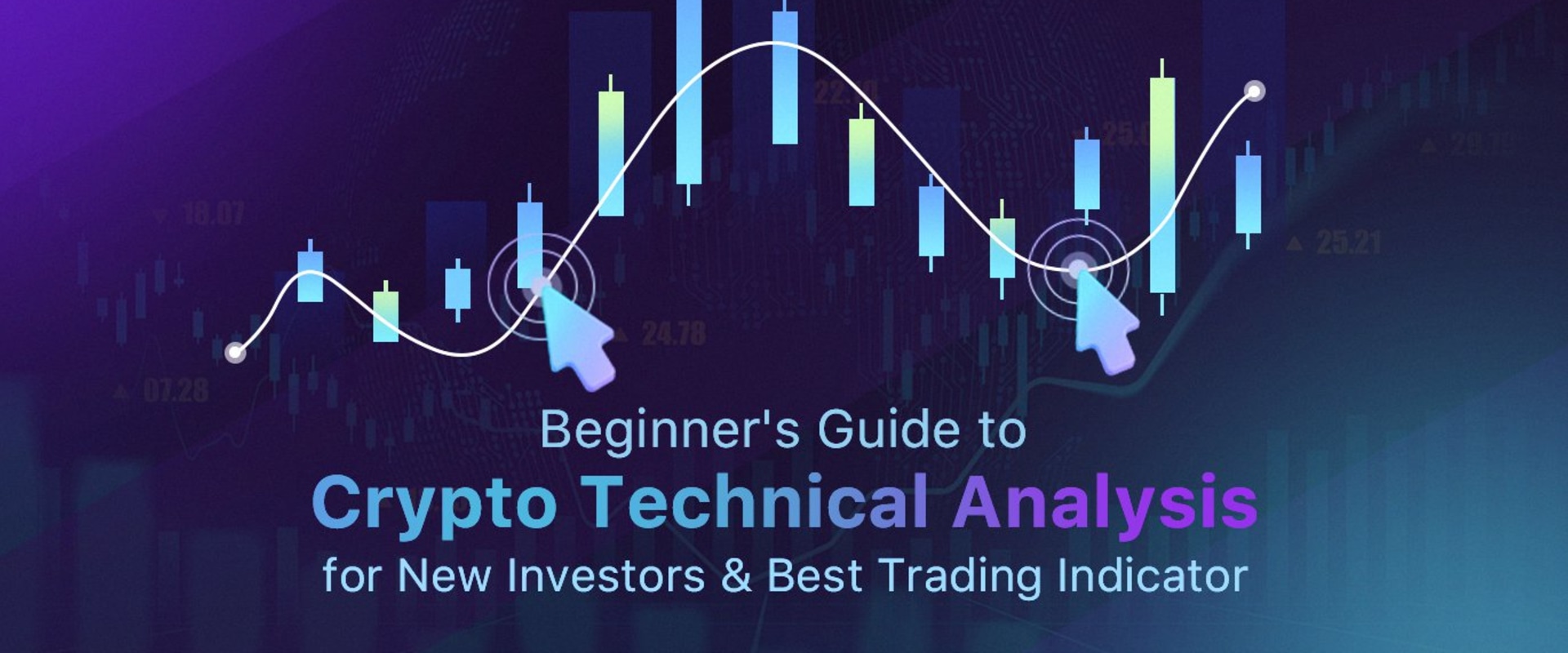 Understanding Technical Analysis for Cryptocurrency